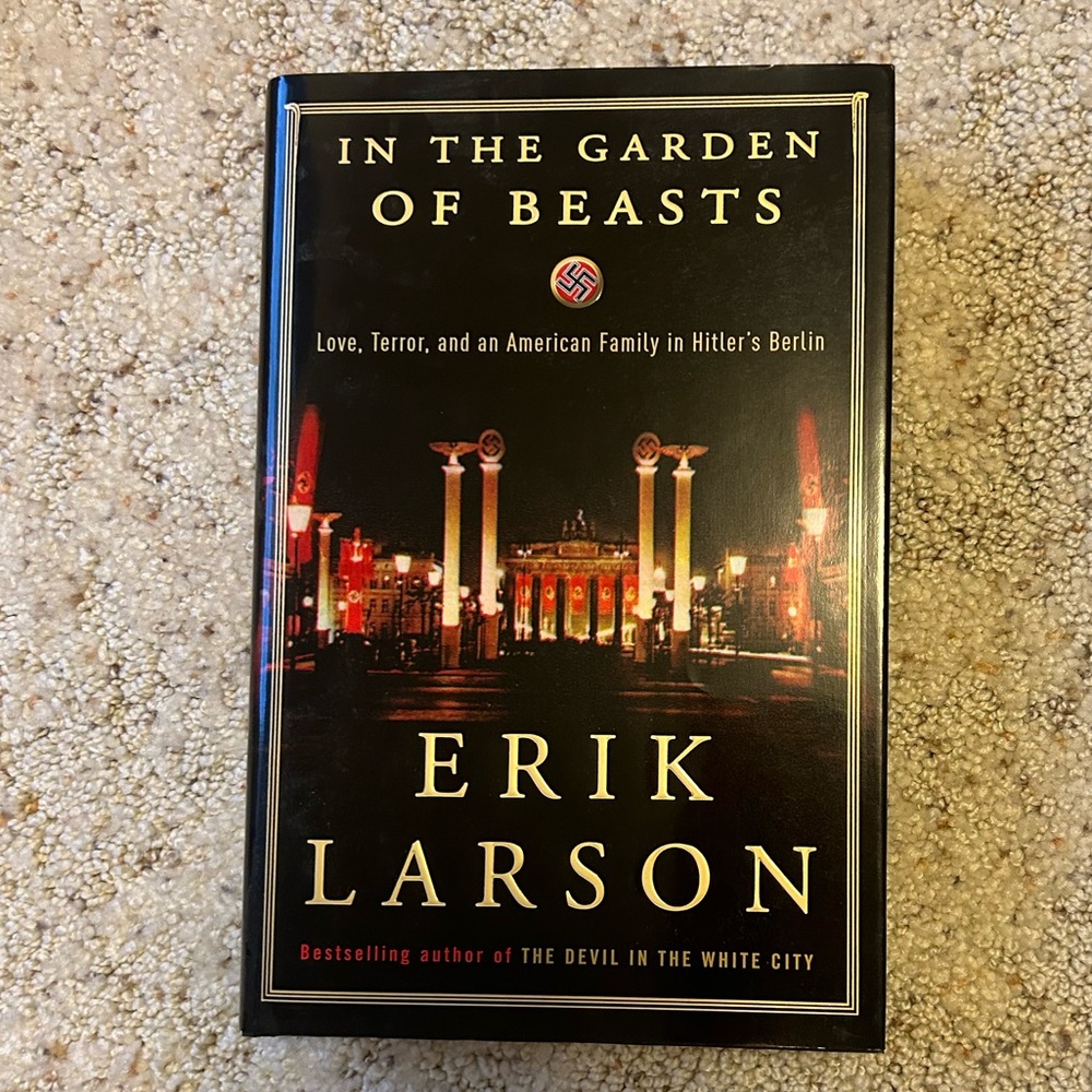 In the Garden of Beasts by Erik Larson Book